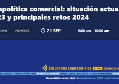2023-09-26 13_54_20-Geopolítica comercial_ situación actual 2023 y principales retos 2024 - Círculo